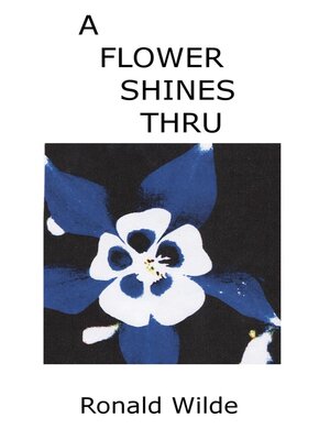 cover image of A Flower Shines Thru